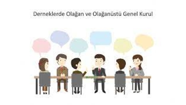 Dernek Genel Kurulu Nedir?Nasıl Yapılır?